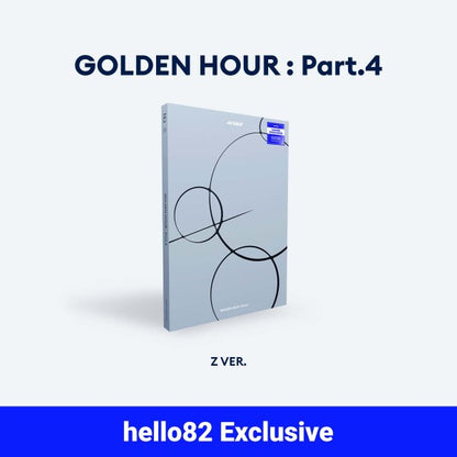 GOLDEN HOUR : Part.4 - hello82 Exclusive
