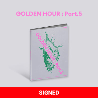 [Signed] GOLDEN HOUR : Part.5